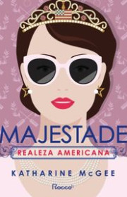 Capa do livor - Série Realeza Americana 02 - Majestade