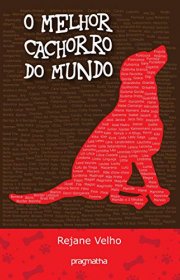 Capa do livor - O Melhor Cachorro do Mundo