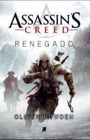 Capa do livor - Série Assassin's Creed 05 - Renegado