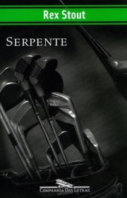 Capa do livor - Detetive Nero Wolfe 01 - Serpente