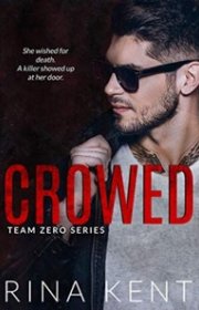 Capa do livor - Série Team Zero 02 - Crowed