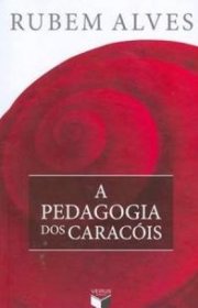 Capa do livor - A Pedagogia dos Caracois