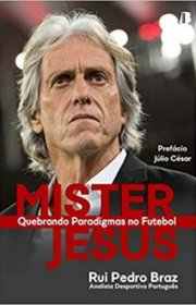 Capa do livor - Mister Jesus: Quebrando Paradigmas no Futebol