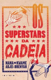 Capa do livor - Os Superstars da Cadeia