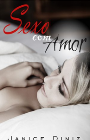 Capa do livor - Duologia Erótica 01 - Sexo com Amor 