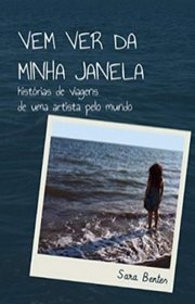 Capa do livor - Vem Ver da Minha Janela