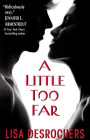 Capa do livor - Série A Little Too Far 01 - A Little Too Far