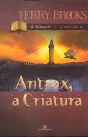 Capa do livor - Série A Viagem 02 - Antrax, a Criatura