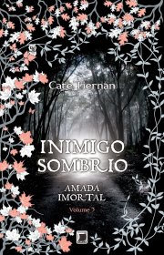 Capa do livor - Série Amada Imortal 03 – Inimigo Sombrio