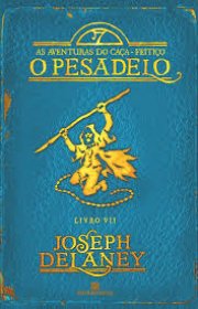 Capa do livor - Série As Aventuras do Caça-Feitiço 07 - O Pesadelo