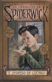 Capa do livor - Série As Crônicas de Spiderwick 03 - O Segredo de...