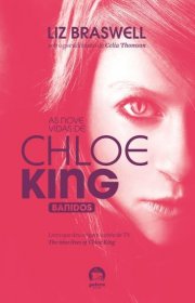 Capa do livor - Série As Nove Vidas de Chloe King 01 - Banidos