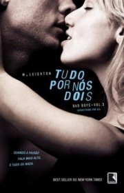 Capa do livor - Série Bad Boys 03 - Tudo Por Nós Dois