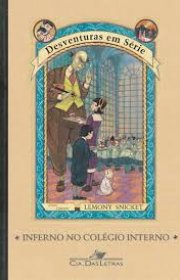 Capa do livor - Série Desventuras em Série 05 - Inferno no Colégio...