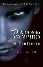 Capa do livor - Série Diários do Vampiro 02 - O Confronto