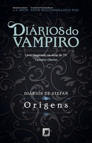 Capa do livor - Série Diários do Vampiro: Diários de Stefan 01 - O...