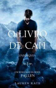 Capa do livor - Série Fallen 05 - O Livro de Cam