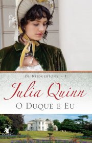 Capa do livor - Série Família Bridgerton 01 - O Duque e Eu