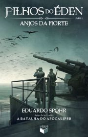 Capa do livor - Série Filhos do Éden 02 - Anjos da Morte