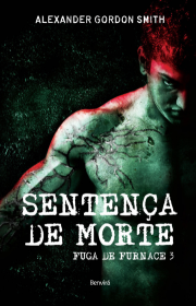 Capa do livor - Série Fuga De Furnace 03 - Sentença De Morte