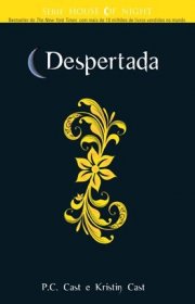 Capa do livor - Série House of Night 08 - Despertada