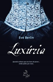Capa do livro - Série Luxúria 1 - Luxúria