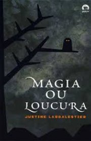 Capa do livor - Série Magia 01 - Magia Ou Loucura