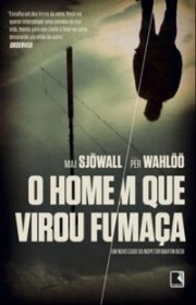 Capa do livor - Série Martin Beck 02 - O Homem Que Virou Fumaça