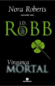 Capa do livor - Série Mortal 06 - Vingança Mortal