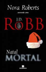 Capa do livor - Série Mortal 07 - Natal Mortal