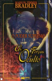 Capa do livor - Série O Poder Supremo 02 - As Forças do Oculto