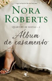 Capa do livor - Série Quarteto de Noivas 01 - Álbum de Casamento