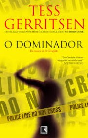 Capa do livor - Série Rizzoli & Isles 02 - O Dominador