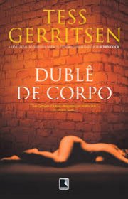 Capa do livor - Série Rizzoli & Isles 04 - Dublê de Corpo