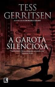 Capa do livor - Série Rizzoli & Isles 09 - A Garota Silenciosa