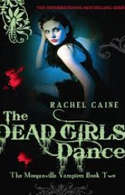 Capa do livor - Série The Morganville Vampire 02 - The Dead Girls...