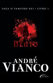 Capa do livro - Série Vampiro-Rei 01 - Bento