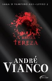 Capa do livor - Série Vampiro-Rei 02 - A Bruxa Tereza
