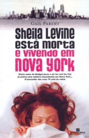 Capa do livor - Sheila Levine Está Morta e Vivendo em Nova York