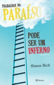 Capa do livor - Trabalhar no Paraíso Pode Ser um Inferno