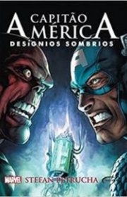 Capa do livor - Capitão América: Desígnios Sombrios (Marvel Comics...