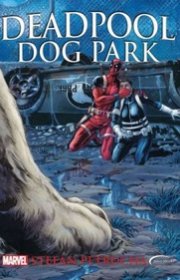 Capa do livor - Deadpool: Dog Park (Marvel Novo Século)