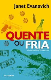 Capa do livor - Stephanie Plum 16 - Quente ou Fria