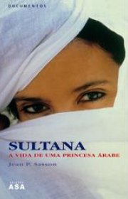 Capa do livor - Trilogia da Princesa 01 - Sultana - A Vida de uma...