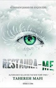 Capa do livor - Série Estilhaça-me 04 - Restaura-me