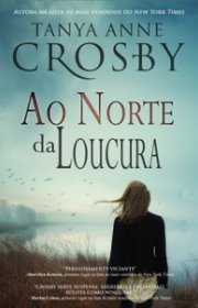 Capa do livor - Ao Norte da Loucura