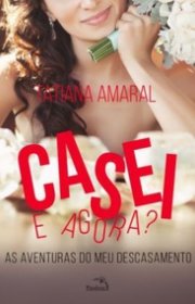 Capa do livor - Casei. E Agora?