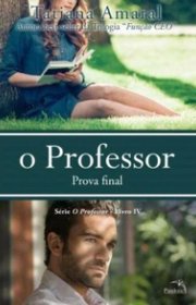 Capa do livor - Série O Professor 04 - Prova Final 