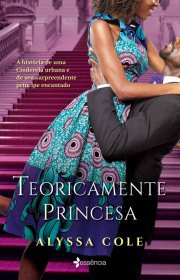 Capa do livor - Série Reluctant Royals 01 - Teoricamente Princesa