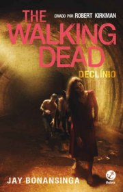 Capa do livor - The Walking Dead 05 - Declínio